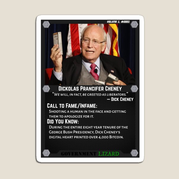 Lizard People Both Famous and Infamous – Dickolas Prancifer Cheney Magnet