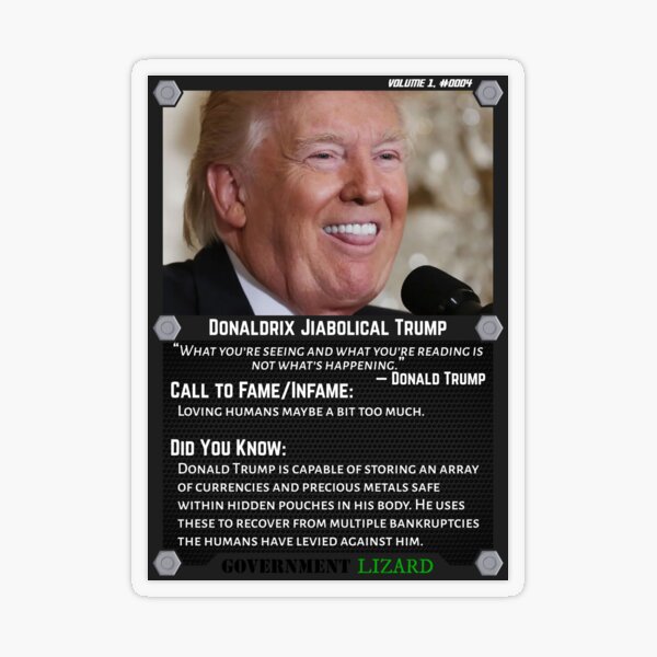 Lizard People Both Famous and Infamous – Donaldrix Jiabolical Trump Sticker