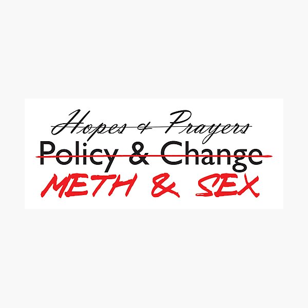 Meth & Sex Photographic Print