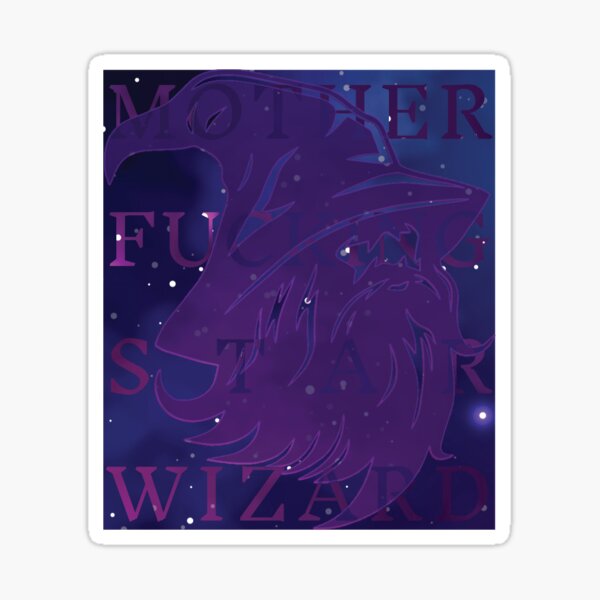 Motherfucking Star Wizard Sticker