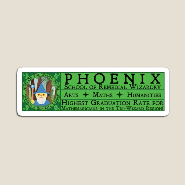Phoenix School of Remedial Wizardry Magnet