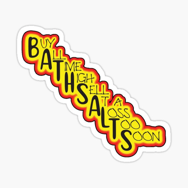 The BATHSALTS Investing Method Sticker