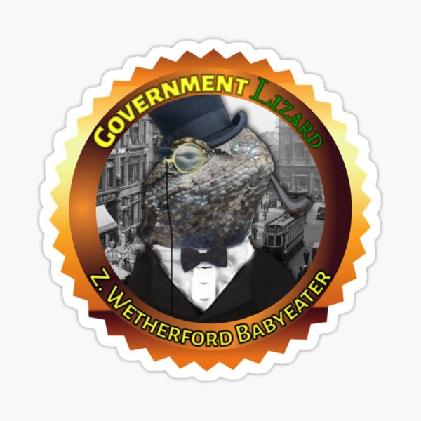 Zebulon Wetherford Babyeater - Government Lizard Sticker